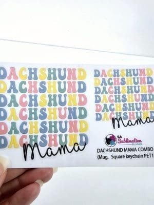 3D UV Stickers : Dachshund Mama Combo Options for Mug & Square Acrylic Keychain (PET1)