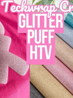 Teckwrap : Glitter Puff HTV Range (30 by 25cm)