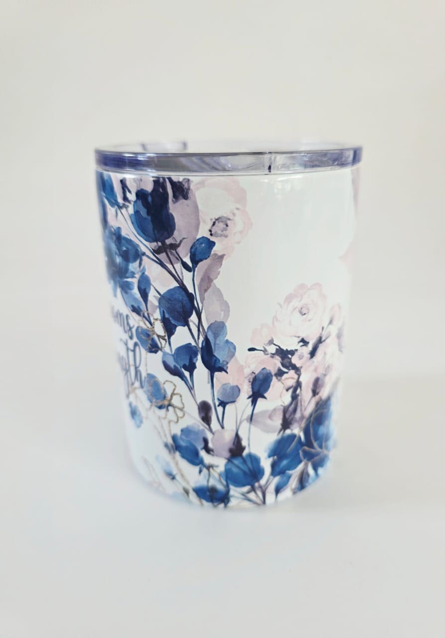 Personalised Gifting : 12oz Tumbler Double Inner Walled & Vacuumed with theme full wrap floral print with "She Blooms with Strength Proverbs 31:25"